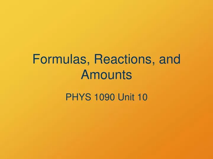 formulas reactions and amounts
