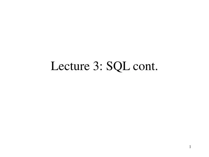 lecture 3 sql cont