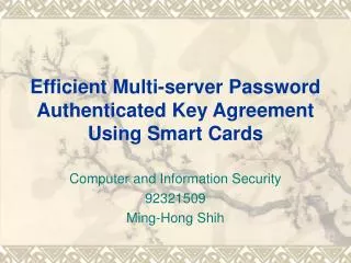 Efficient Multi-server Password Authenticated Key Agreement Using Smart Cards