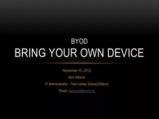 BYOD Bring Your Own Device