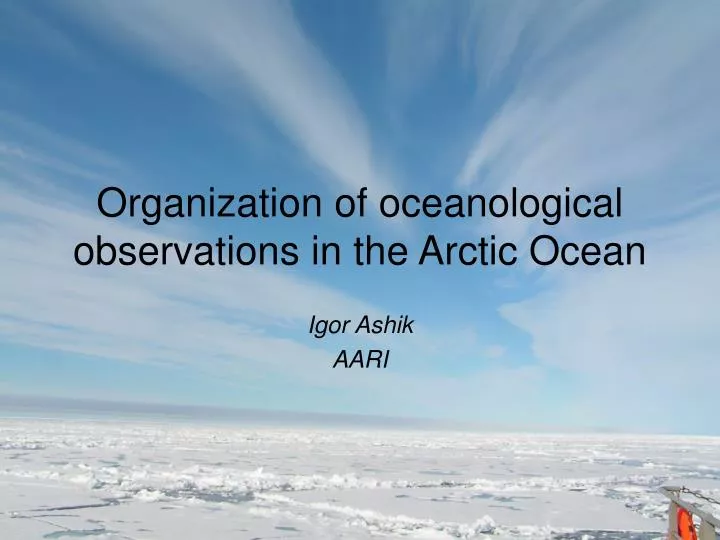 organization of oceanological observations in the arctic ocean