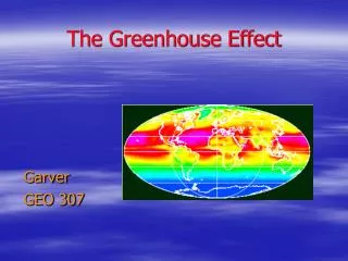 The Greenhouse Effect