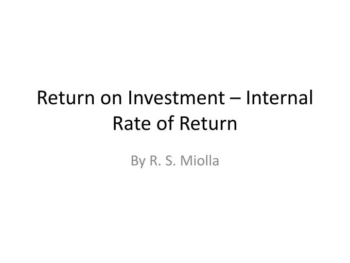 return on investment internal rate of return