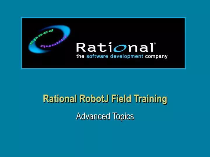 rational robotj field training