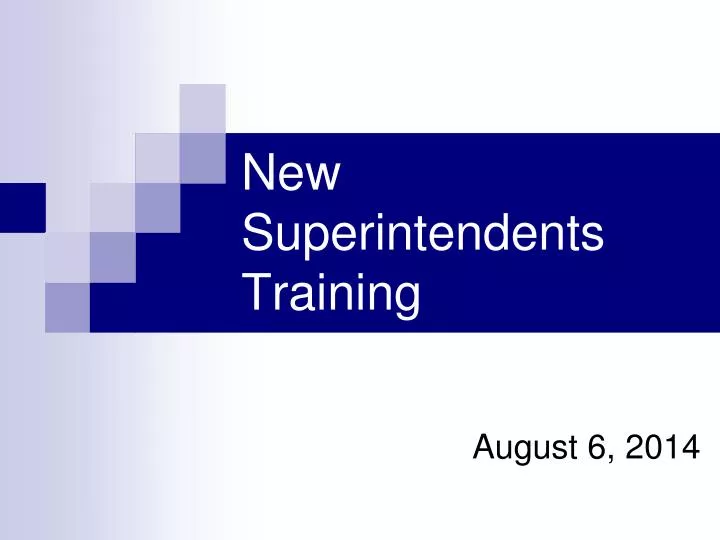 new superintendents training