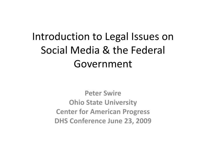 introduction to legal issues on social media the federal government