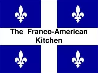 The Franco-American Kitchen