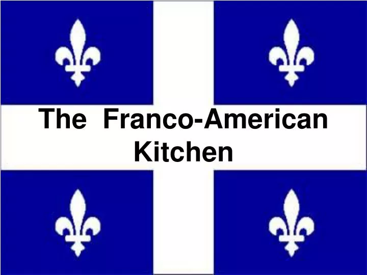 the franco american kitchen