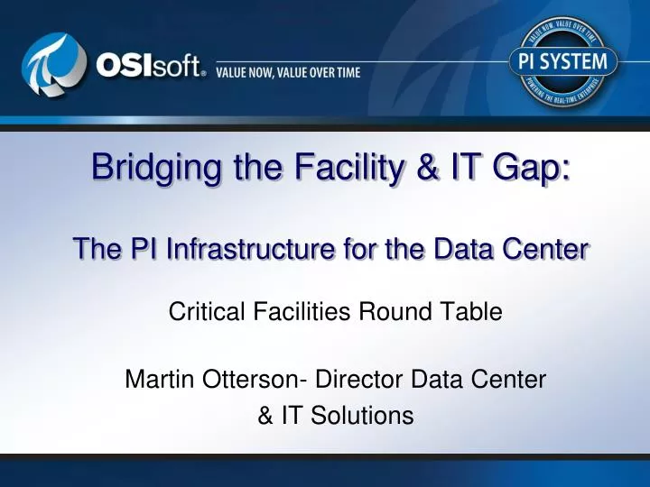 bridging the facility it gap the pi infrastructure for the data center