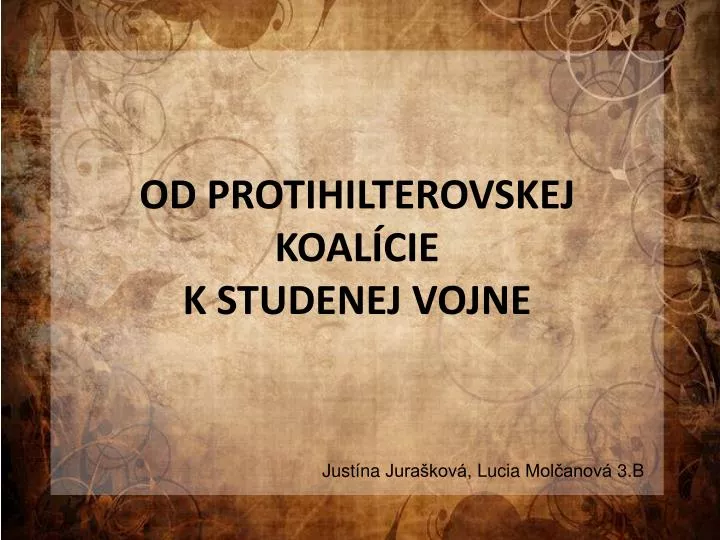 od protihilterovskej koal cie k studenej vojne