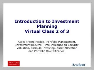Introduction to Investment Planning Virtual Class 2 of 3