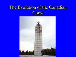 The Evolution of the Canadian Corps