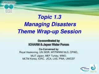 Topic 1.3 Managing Disasters Theme Wrap-up Session