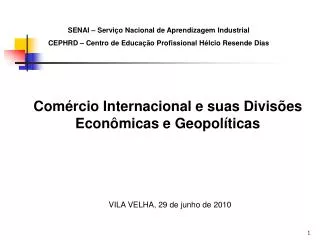 com rcio internacional e suas divis es econ micas e geopol ticas