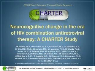 Neurocognitive change in the era of HIV combination antiretroviral therapy: A CHARTER Study