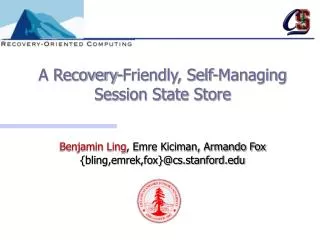 A Recovery-Friendly, Self-Managing Session State Store