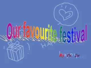 Our favourite festival