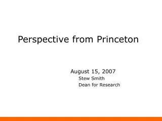 Perspective from Princeton