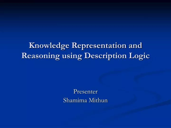 knowledge representation and reasoning using description logic