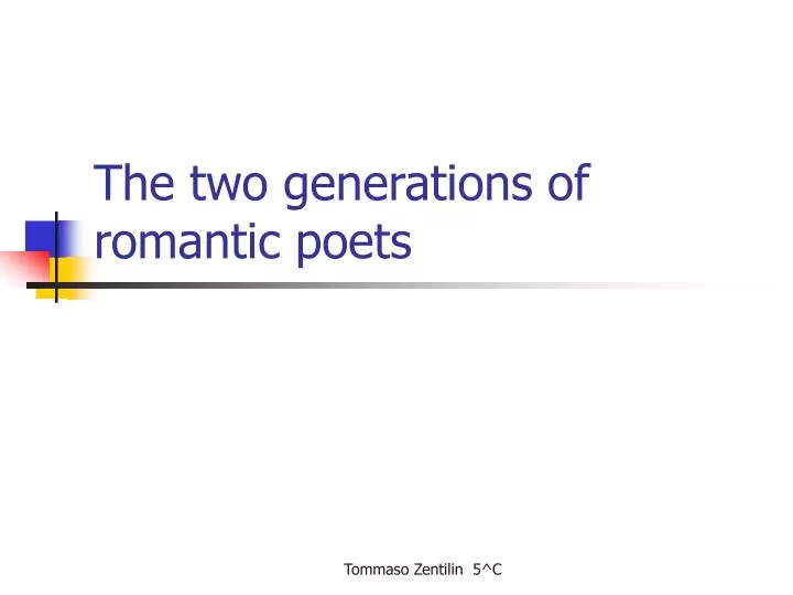 the two generations of romantic poets