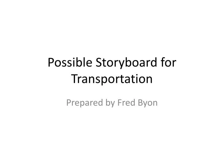 possible storyboard for transportation