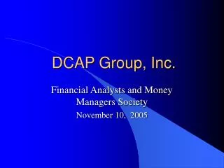 DCAP Group, Inc.
