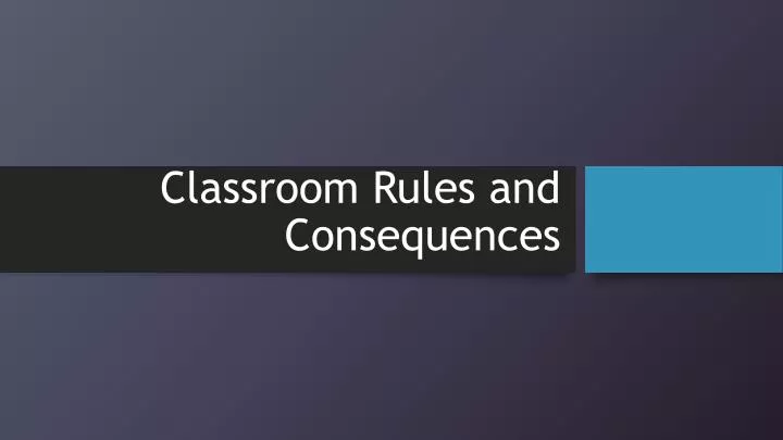 classroom rules and consequences