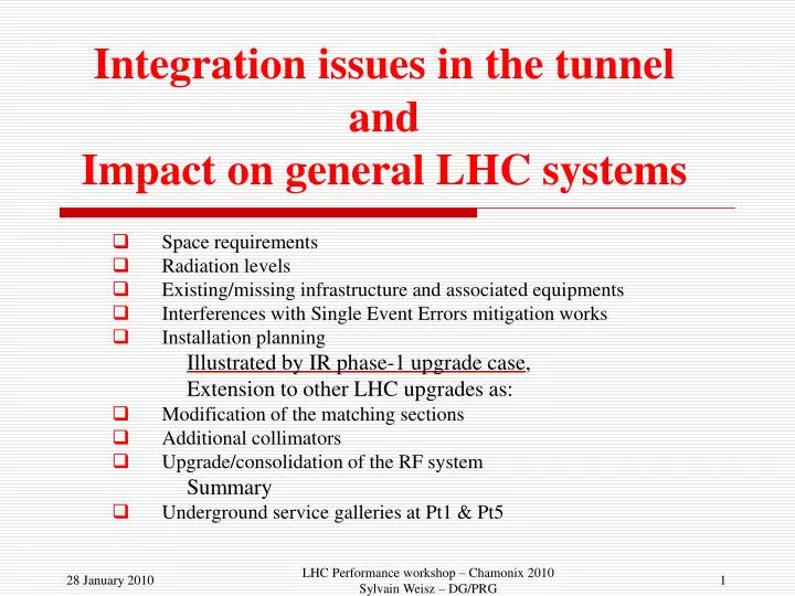 integration issues in the tunnel and impact on general lhc systems
