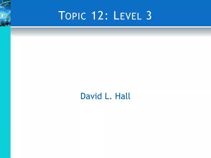 topic 12 level 3