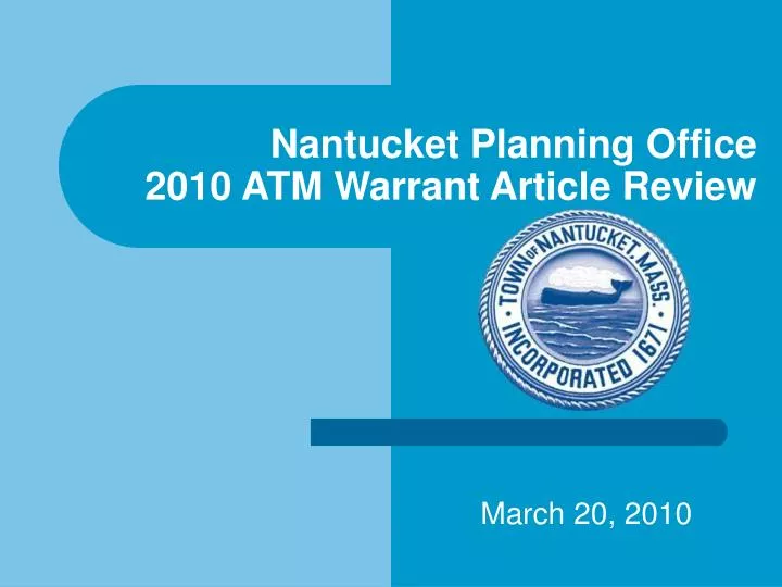 nantucket planning office 2010 atm warrant article review