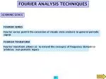 FOURIER ANALYSIS TECHNIQUES - slide 1