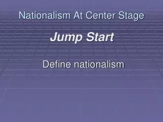 Nationalism At Center Stage