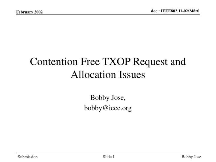 contention free txop request and allocation issues