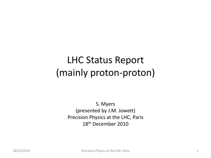 lhc status report mainly proton proton