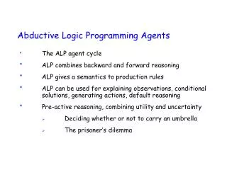 Abductive Logic Programming Agents