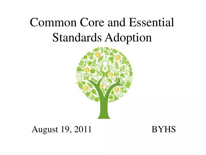 common core and essential standards adoption