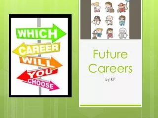 Future Careers