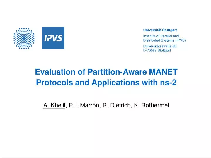 evaluation of partition aware manet protocols and applications with ns 2