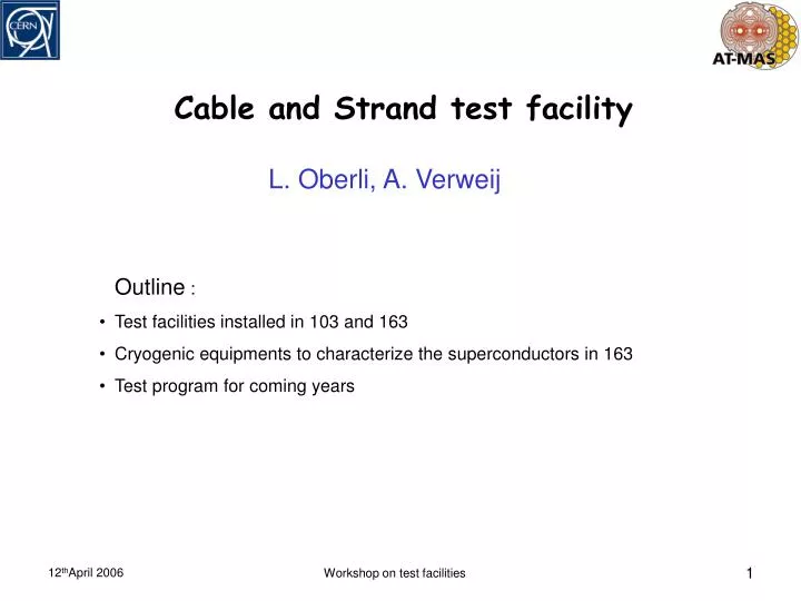 cable and strand test facility