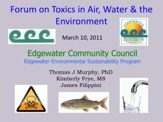 Forum on Toxics in Air, Water &amp; the Environment