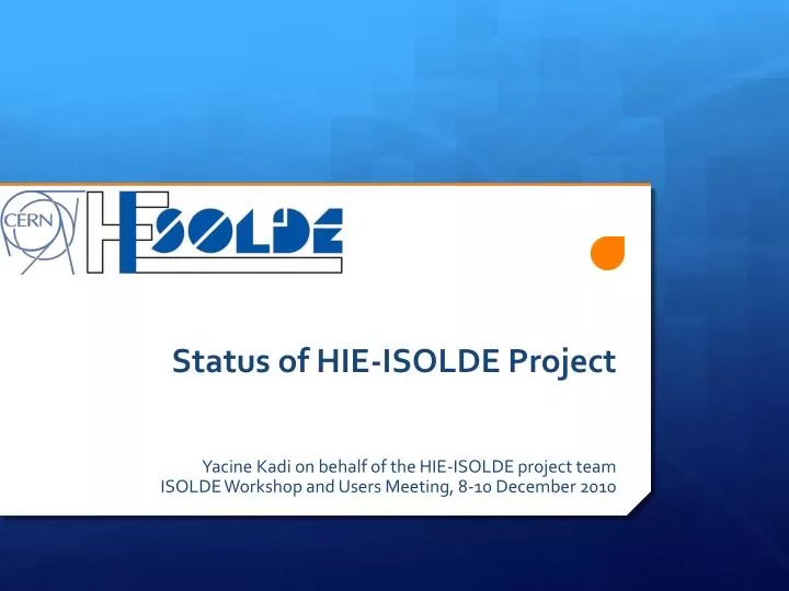 status of hie isolde project