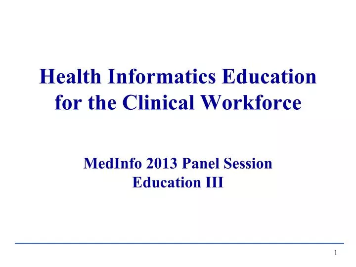 health informatics education for the clinical workforce