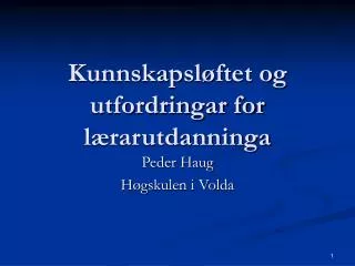kunnskapsl ftet og utfordringar for l rarutdanninga