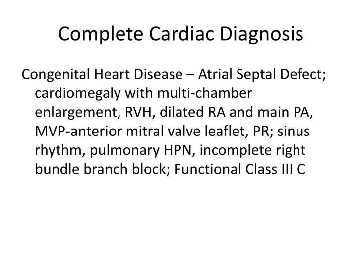 complete cardiac diagnosis