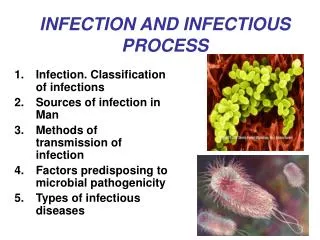 INFECTION AND INFECTIOUS PROCESS