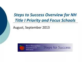 Steps to Success Overview for NH Title I Priority and Focus Schools