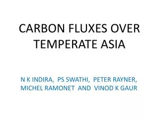 CARBON FLUXES OVER TEMPERATE ASIA