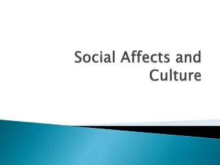 Social Affects and Culture