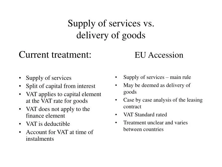 supply of services vs delivery of goods