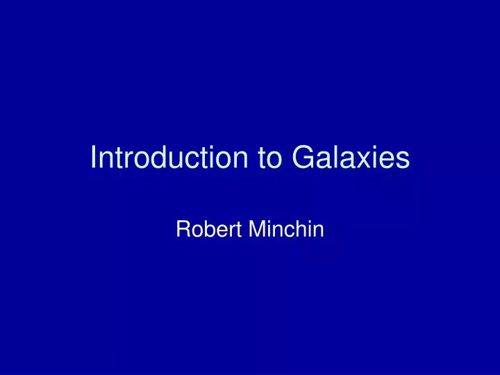 introduction to galaxies